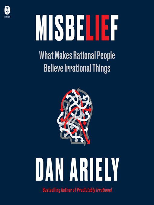 Title details for Misbelief by Dan Ariely - Wait list